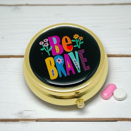 Boîte à pilules ronde Be Brave