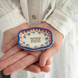 Ceramic Bowl Mini She believed